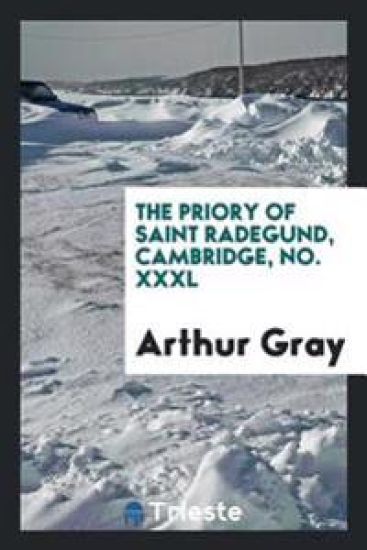 The Priory of Saint Radegund, Cambridge, No. XXXL