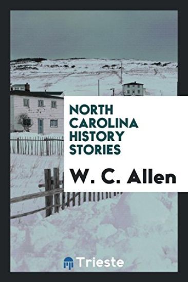 North Carolina History Stories
