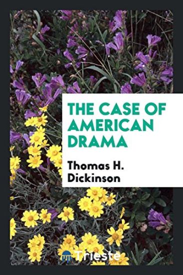 The Case of American Drama
