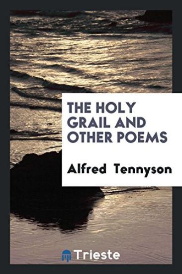 The Holy Grail and Other Poems