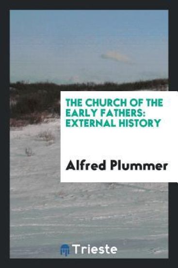 The Church of the Early Fathers