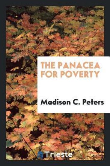The Panacea for Poverty