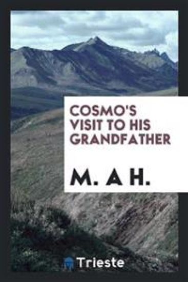 Cosmo's Visit to His Grandfather