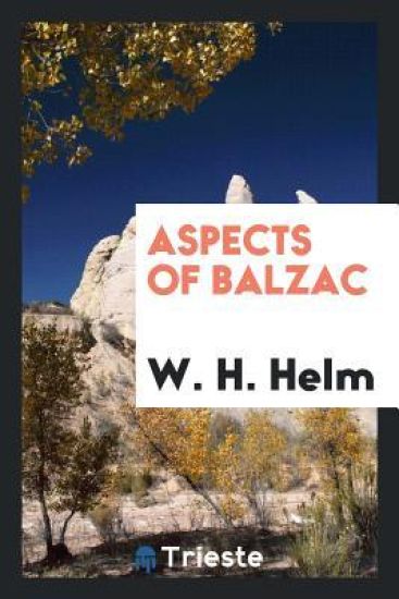 Aspects of Balzac