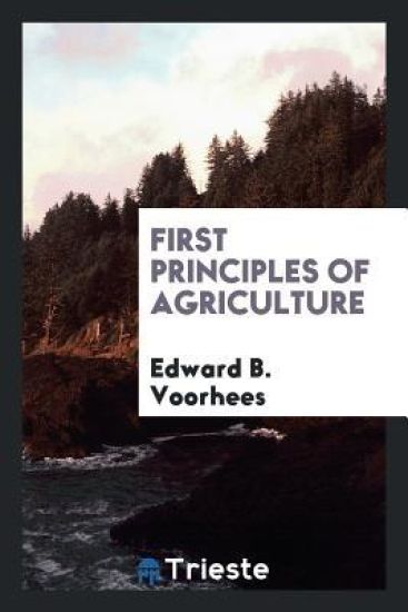 First Principles of Agriculture