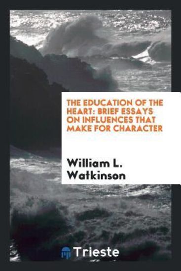 The Education of the Heart