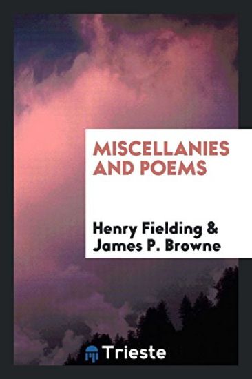 Miscellanies and Poems