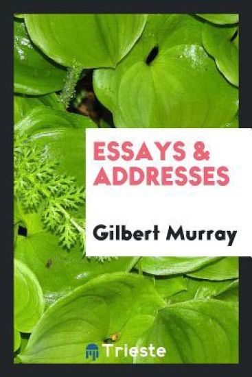 Essays & Addresses