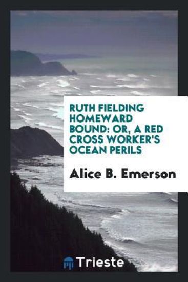 Ruth Fielding Homeward Bound