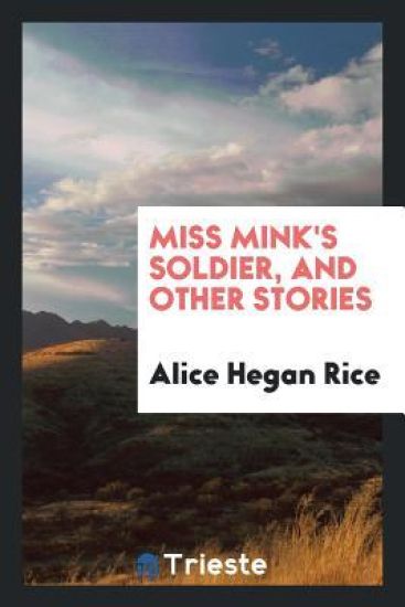 Miss Mink's Soldier and Other Stories