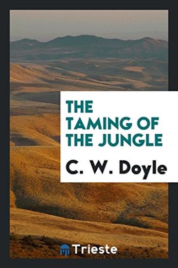 The Taming of the Jungle