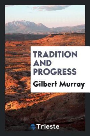 Tradition and Progress
