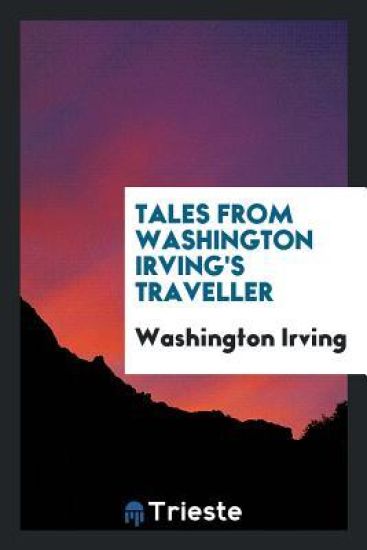 Tales from Washington Irving's Traveller