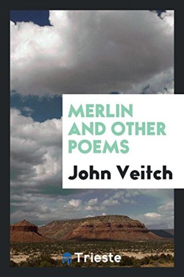 Merlin and Other Poems