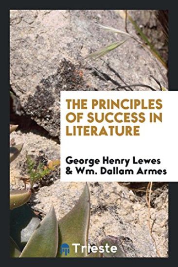 The Principles of Success in Literature