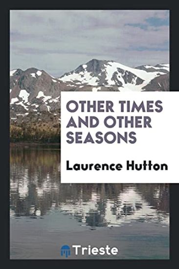 Other Times and Other Seasons