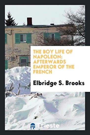 The Boy Life of Napoleon
