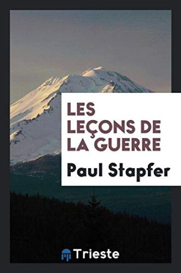 Les Leï¿½ons de la Guerre