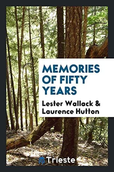 Memories of Fifty Years