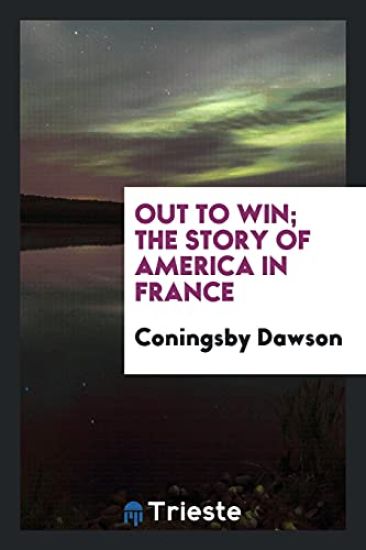 Out to Win; The Story of America in France