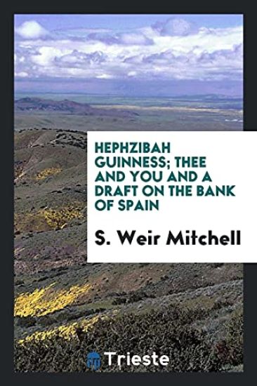 Hephzibah Guinness; Thee and You; And a Draft on the Bank of Spain