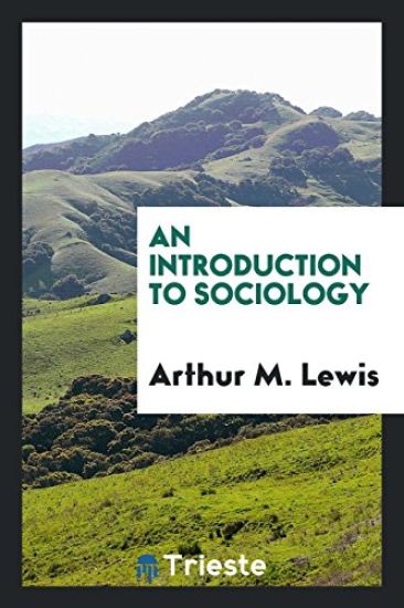 An Introduction to Sociology