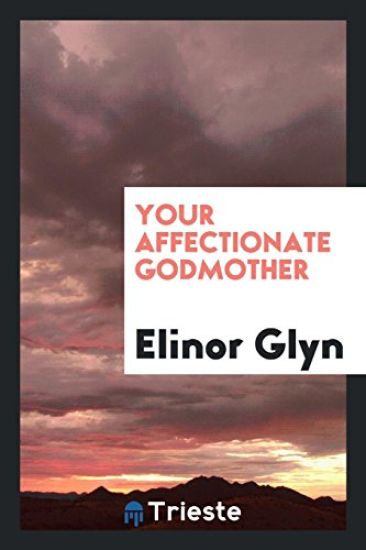 Your Affectionate Godmother