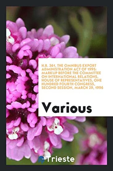 H.R. 361, the Omnibus Export Administration Act of 1995
