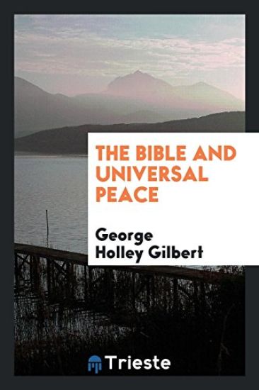 The Bible and Universal Peace