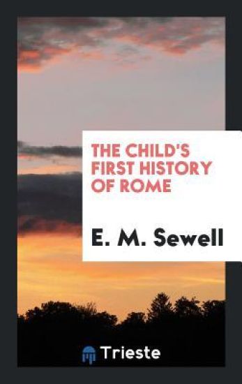 The Child's First History of Rome