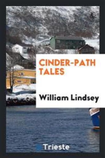 Cinder-Path Tales