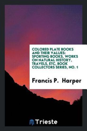 Colored Plate Books and Their Values