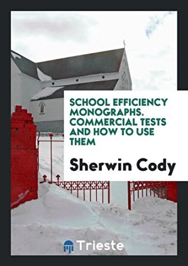 School Efficiency Monographs