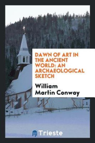 Dawn of Art in the Ancient World