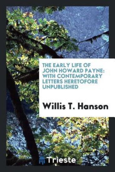 The Early Life of John Howard Payne