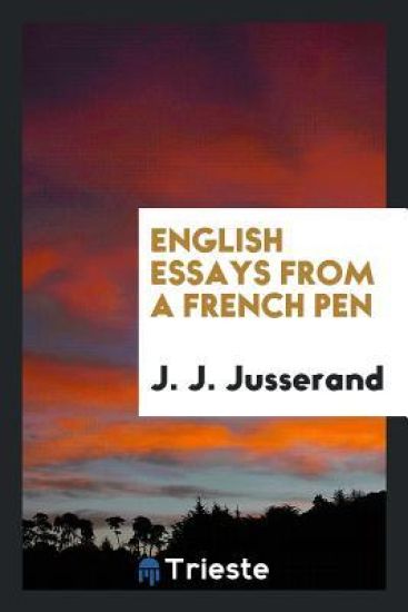 English Essays from a French Pen