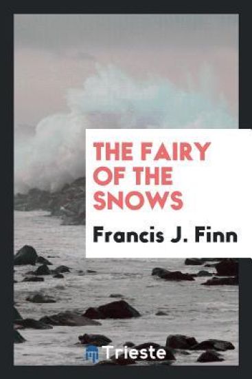 The Fairy of the Snows