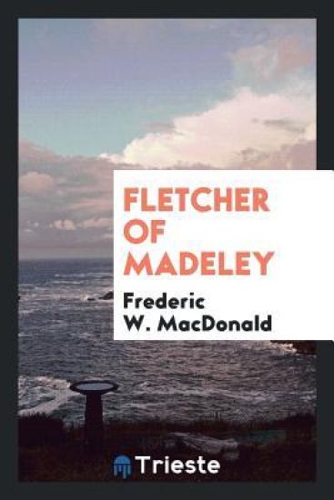 Fletcher of Madeley