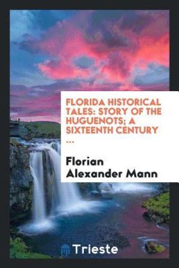 Florida Historical Tales