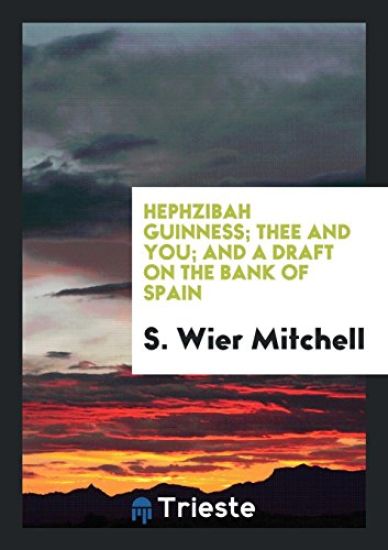 Hephzibah Guinness; Thee and You; And a Draft on the Bank of Spain