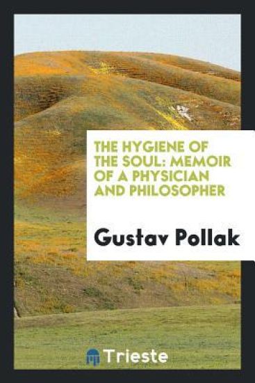 The Hygiene of the Soul