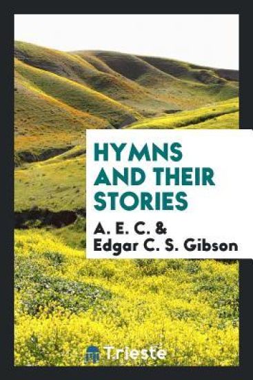 Hymns and Their Stories