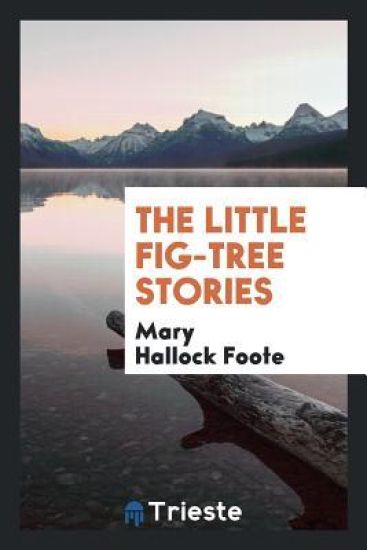 The Little Fig-Tree Stories