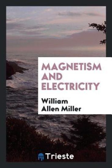 Magnetism and Electricity
