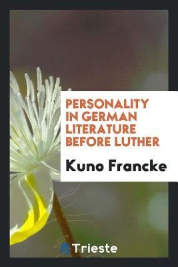 Personality in German Literature Before Luther