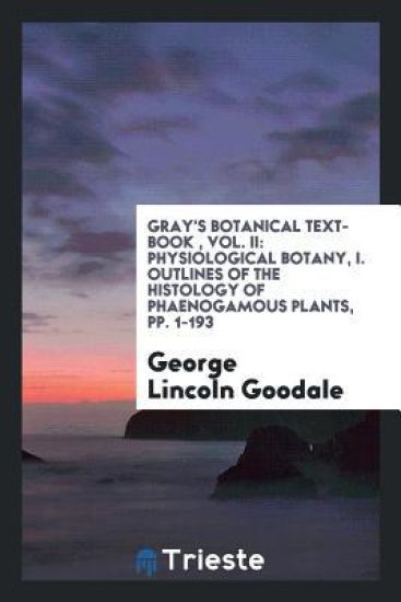 Gray's Botanical Text-Book, Vol. II