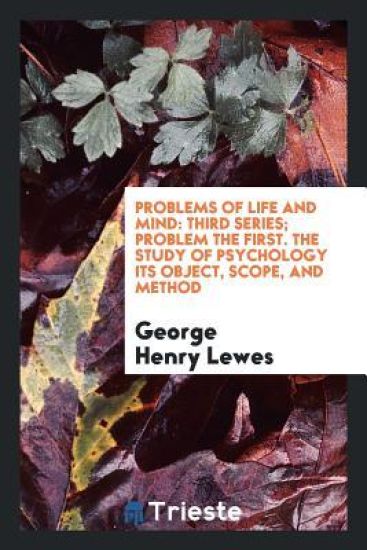 Problems of Life and Mind
