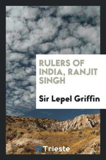 Rulers of India, Ranjit Singh