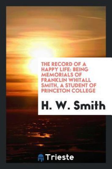 The Record of a Happy Life