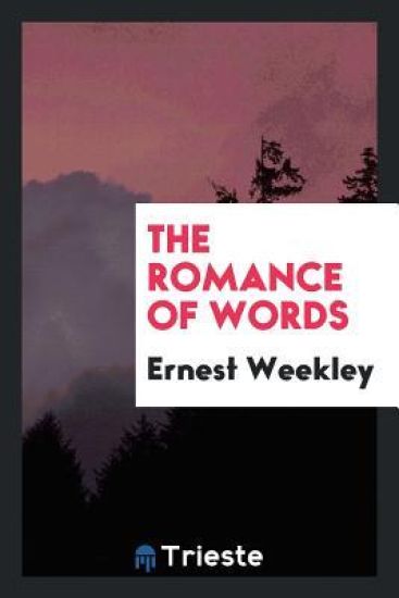 The Romance of Words